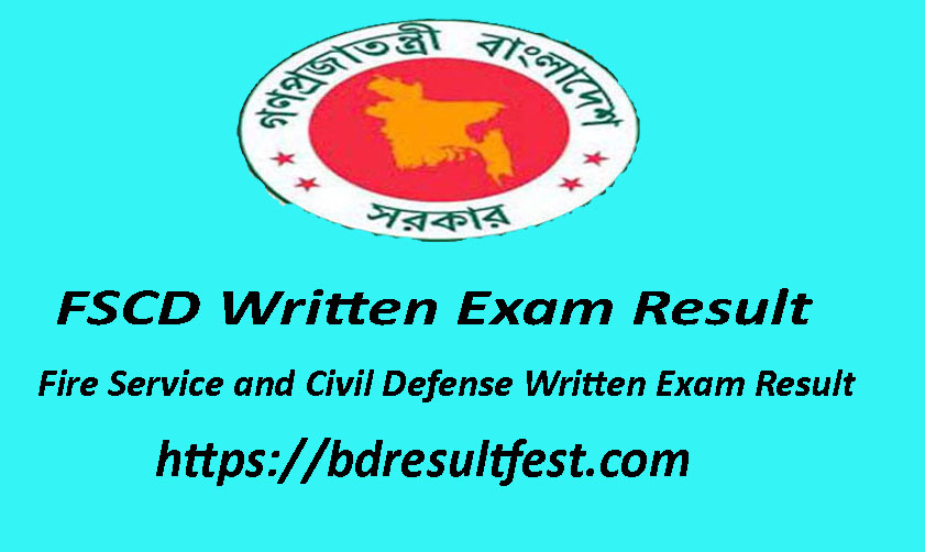 FSCD Written Exam Result 2023- FSCD Driver& Firefighter Result