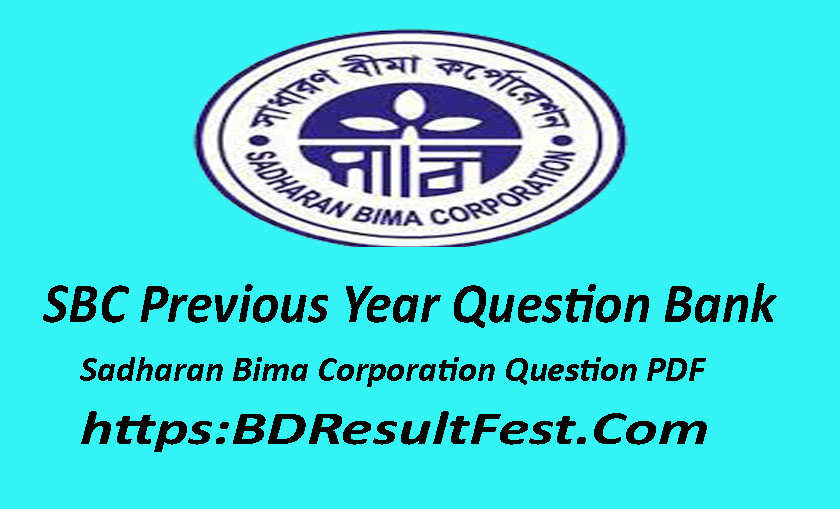 SBC Previous Year Question Bank- Sadharan Bima Corporation Question PDF