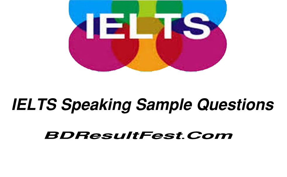 IELTS Speaking Sample Questions