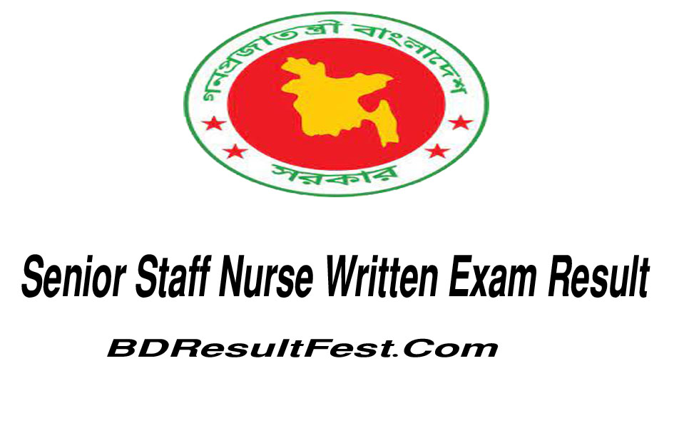 Senior Staff Nurse Exam Result 2023- Nursing and Midwifery Result 2023