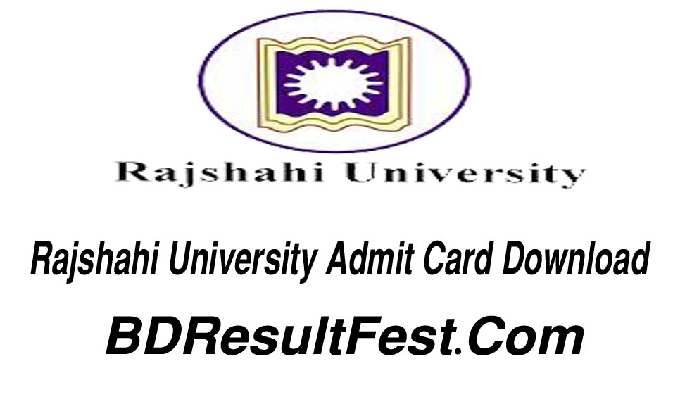 Rajshahi University Admit Card 2024 Download - RU Apply